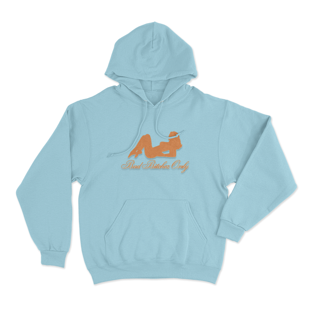 Bad Bitches Only Unisex Hoodie Sky Blue Bad Bitches Only Unisex Hoodie Sky Blue