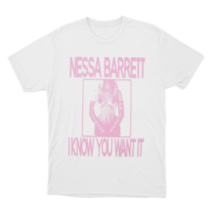 I Know You Want It Unisex T Shirt White